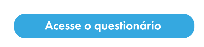 Botão de acesso ao questionário