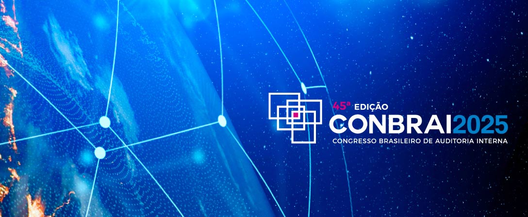 45º Congresso Brasileiro de Auditoria Interna – CONBRAI 2025